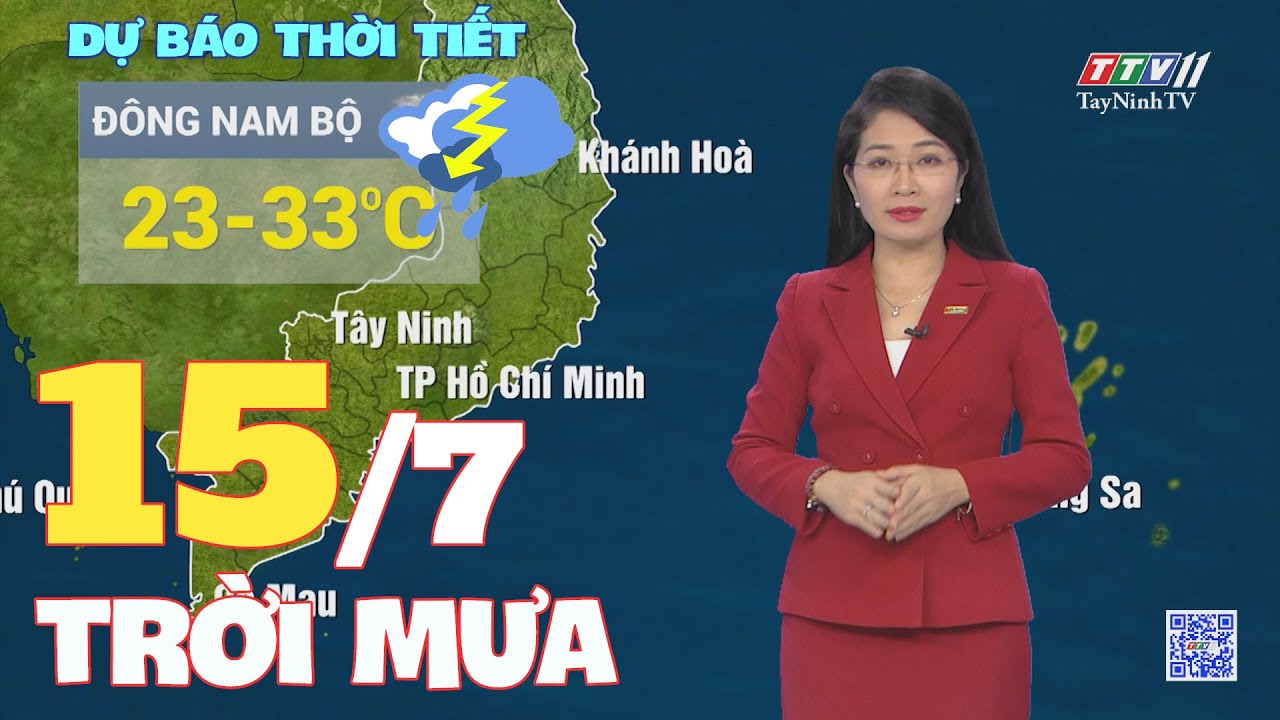 Bản tin thời tiết 15-7-2024 | TayNinhTVENT